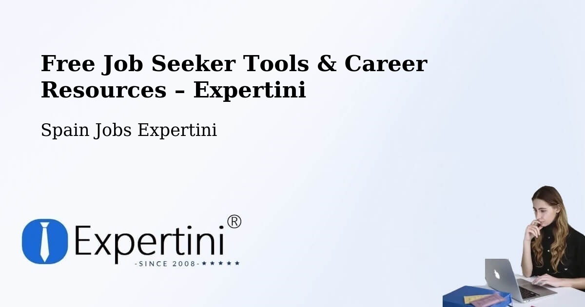 Free Job Seeker Tools & Career Resources – Sant Lluís - Sant Lluís, Spain Jobs Expertini